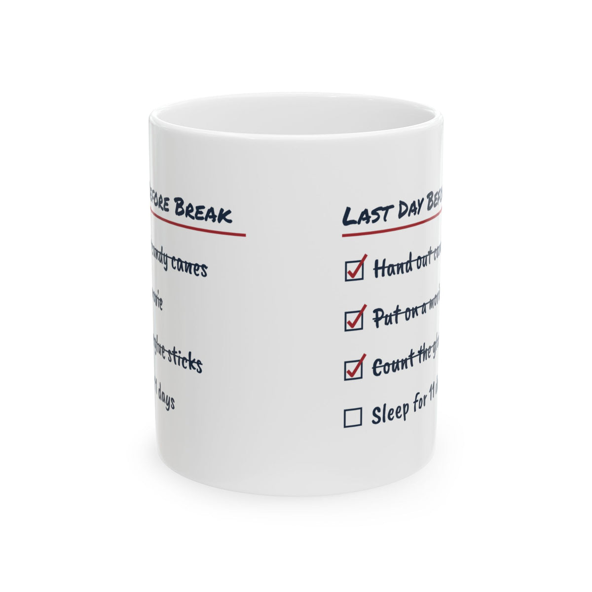 Funny Christmas Teacher Coffee Mug Last Day Before Break Checklist