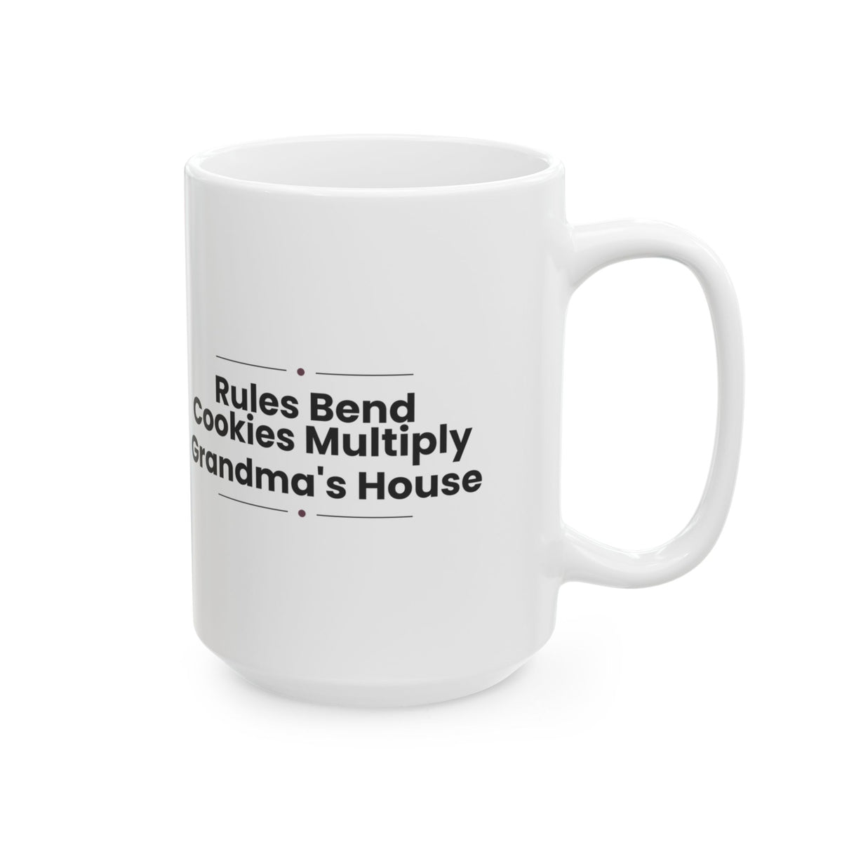 Funny Grandma Coffee Mug Rules Bend Cookies Multiply For Grandma