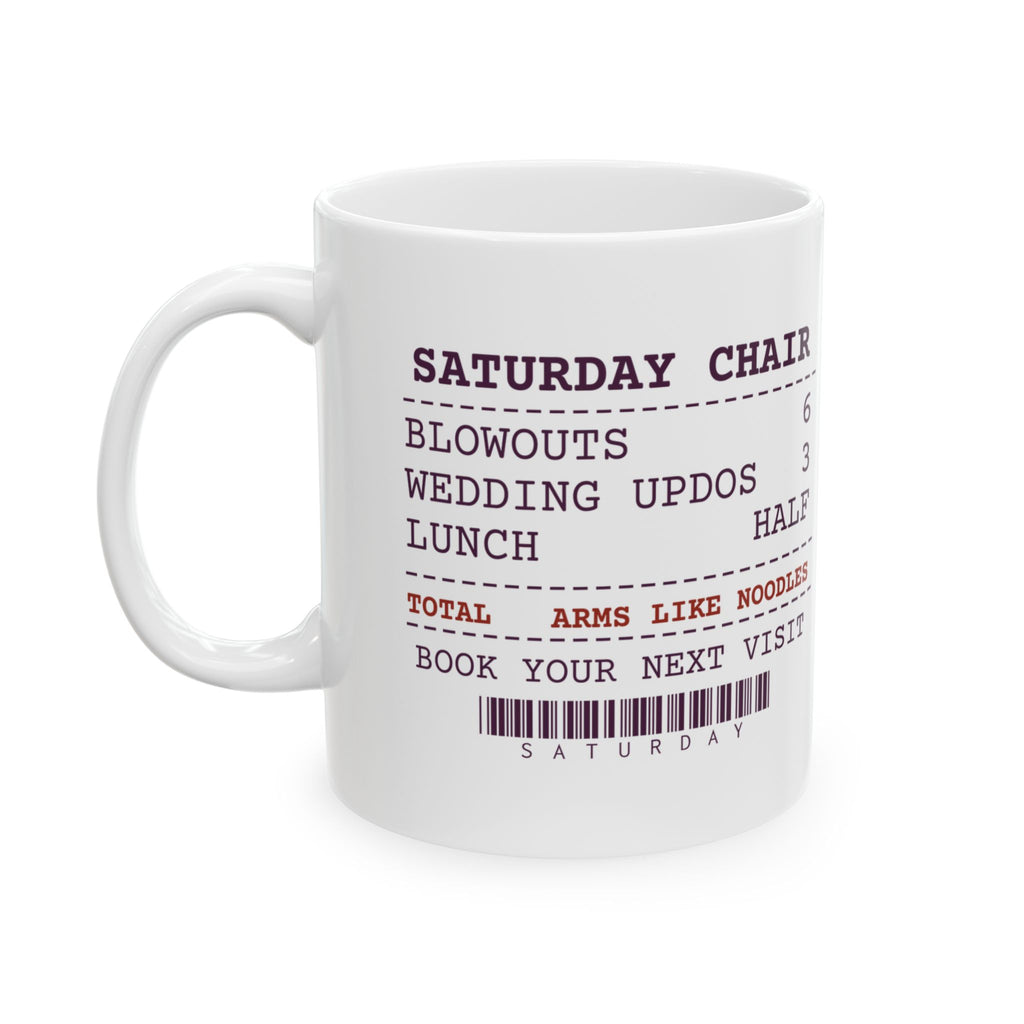 Funny Hairstylist Coffee Mug Six Blowouts Three Updos Receipt