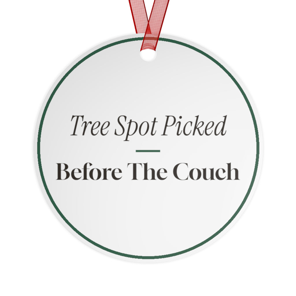 Christmas Ornament New Home Tree Spot Picked Before The Couch