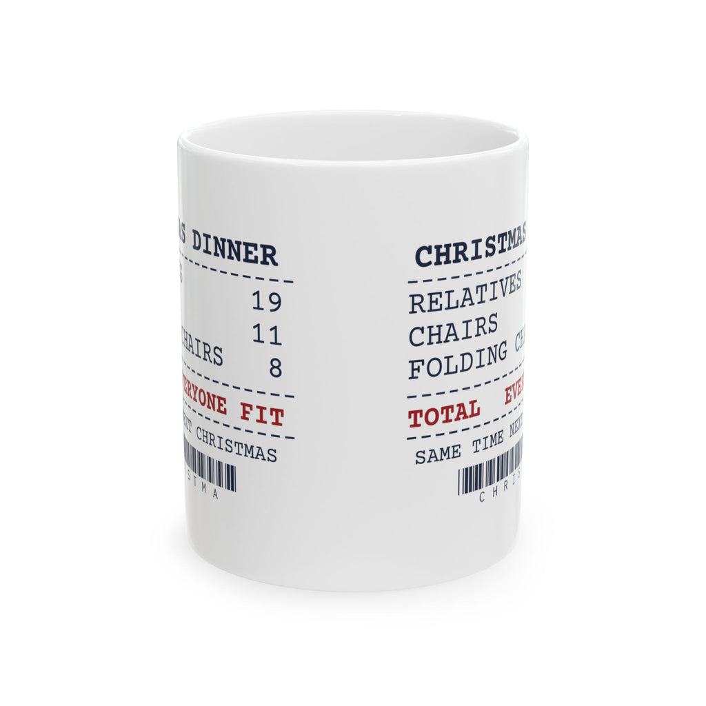 Funny Family Christmas Coffee Mug Nineteen Relatives Eleven Chairs