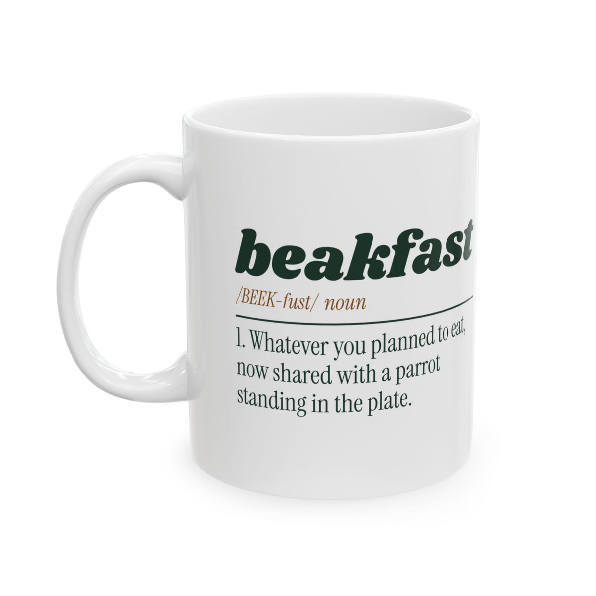 Funny Parrot Owner Coffee Mug Beakfast Definition For Bird Lovers