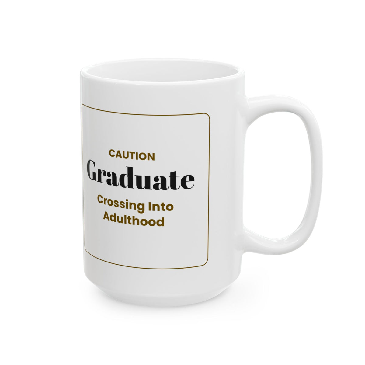 Funny Graduate Coffee Mug Caution Sign For College Grads