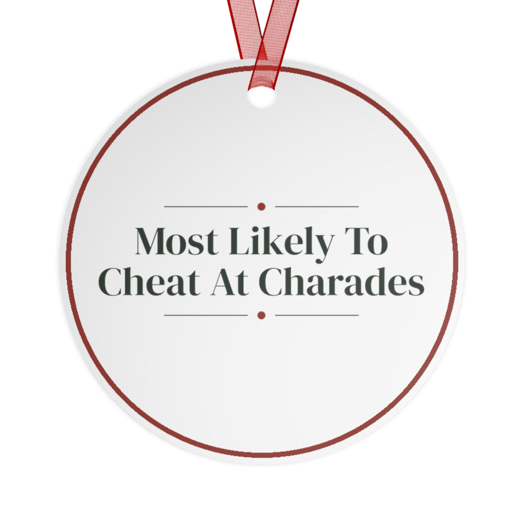 Funny Christmas Ornament Most Likely To Cheat At Charades
