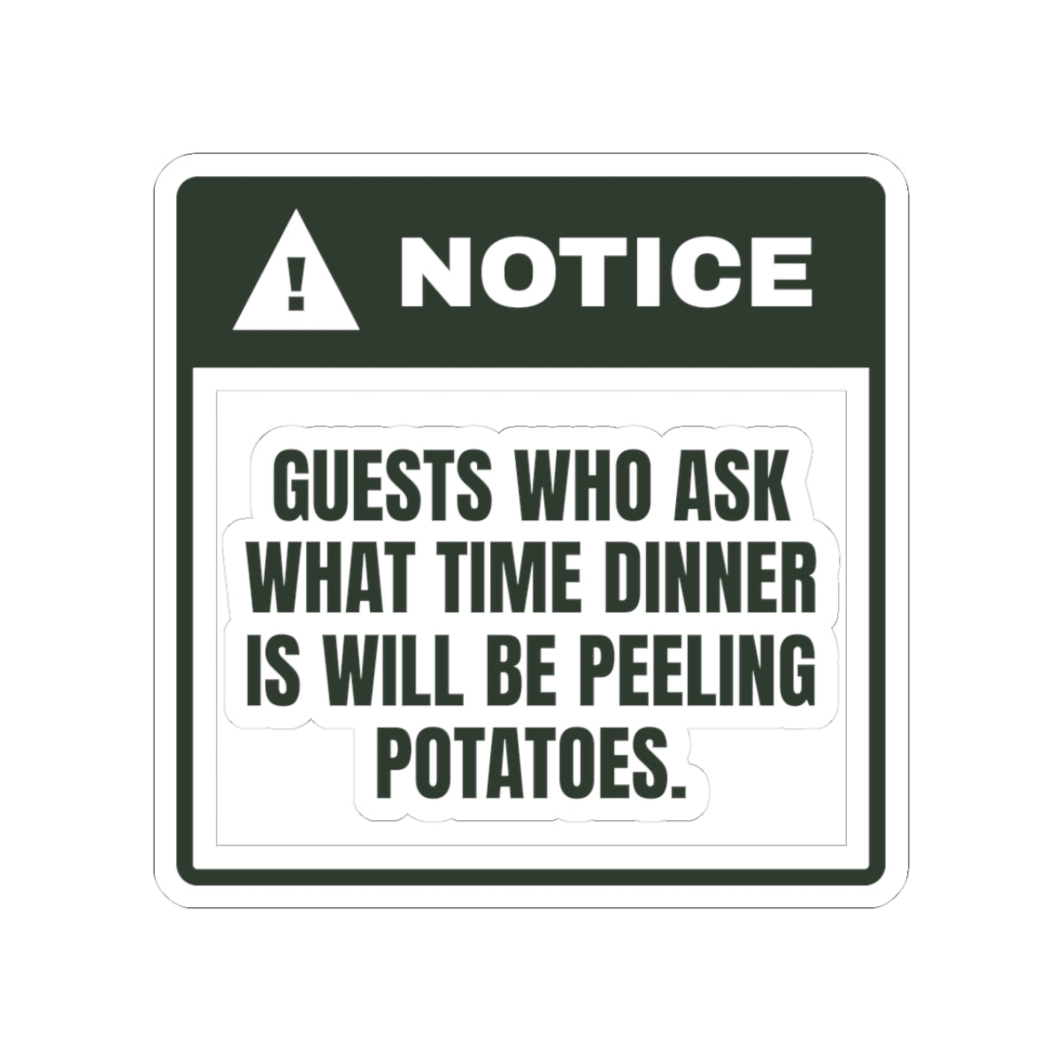 Funny Christmas Host Sticker Ask When Dinner Is Peel Potatoes