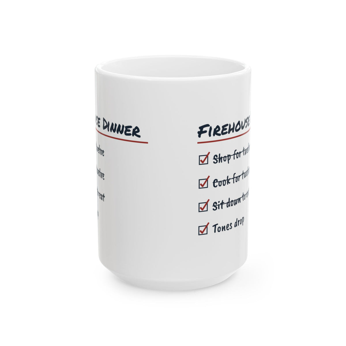 Funny Firefighter Coffee Mug Firehouse Dinner Tones Drop At First Bite