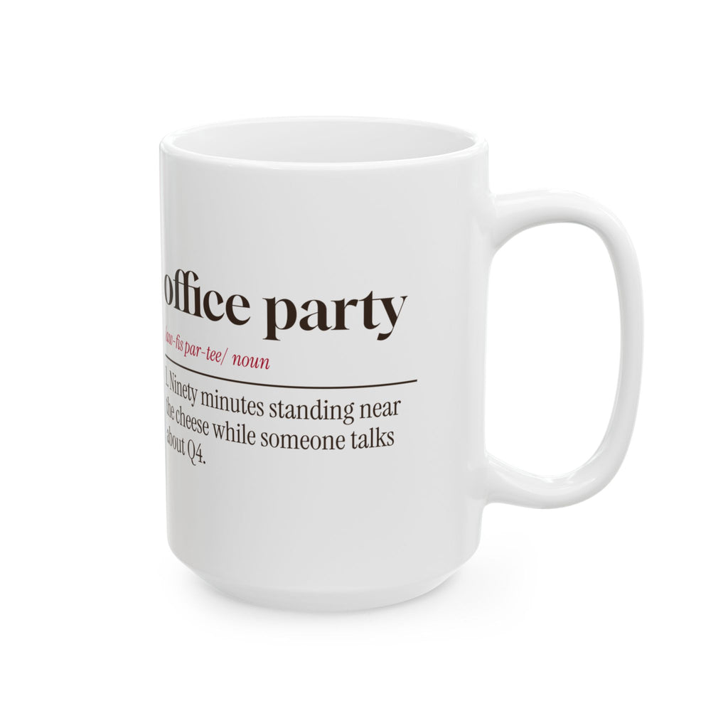 Funny Office Christmas Party Coffee Mug Office Party Definition Coworker