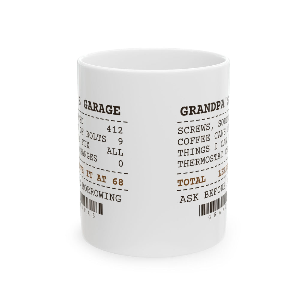 Funny Grandpa Coffee Mug Leave The Thermostat At 68 Garage Receipt