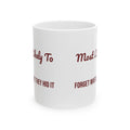 Funny Christmas Family Coffee Mug Most Likely To Forget Where They Hid It