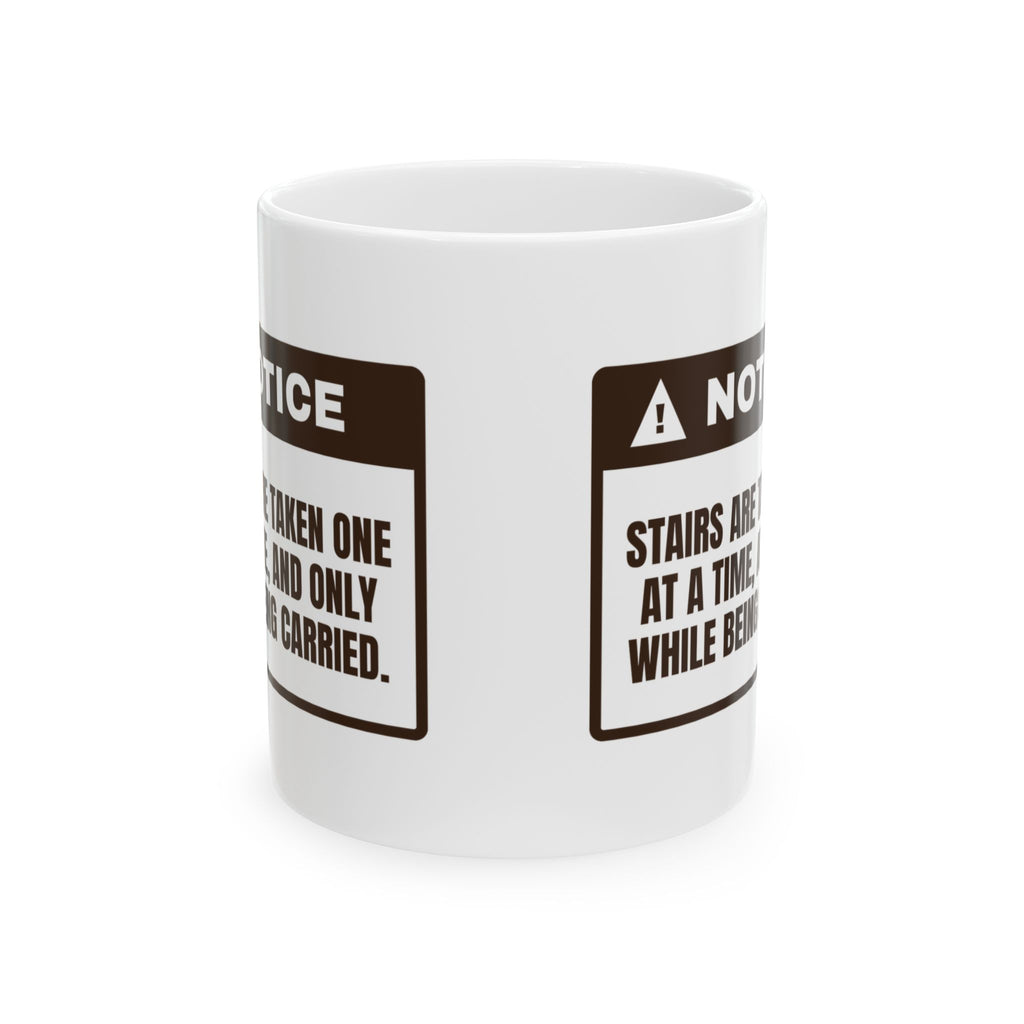 Funny Dachshund Coffee Mug Stairs Taken While Being Carried Warning