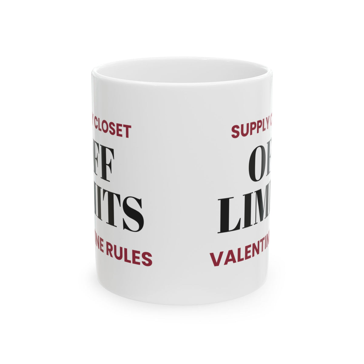 Funny Supply Closet Valentine Coffee Mug For Coworkers
