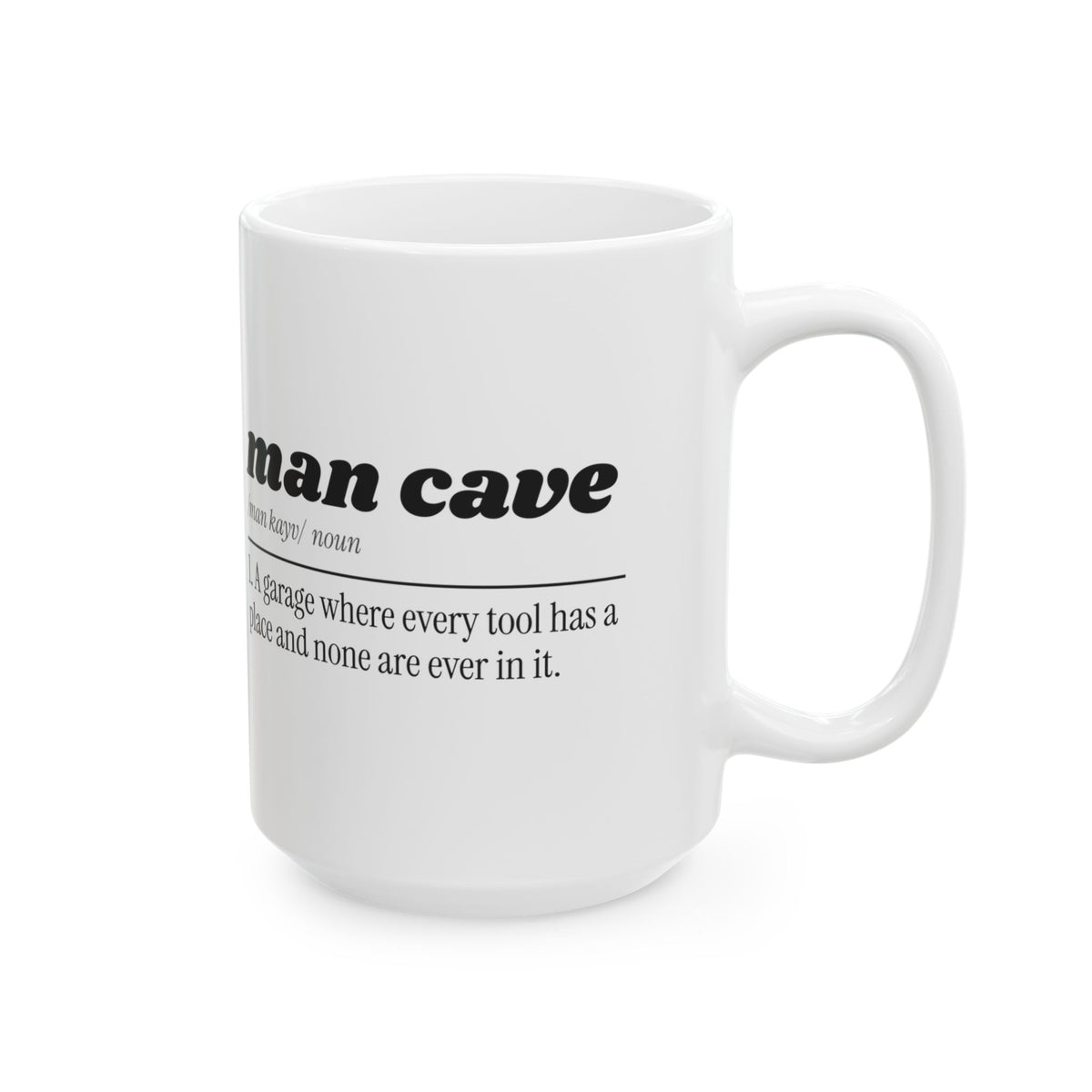 Funny Garage Dad Coffee Mug Man Cave Definition For Dad