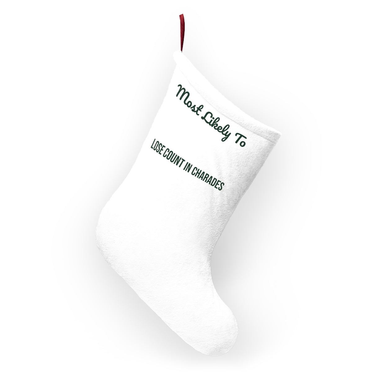 Funny Christmas Stocking Most Likely To Lose Count In Charades