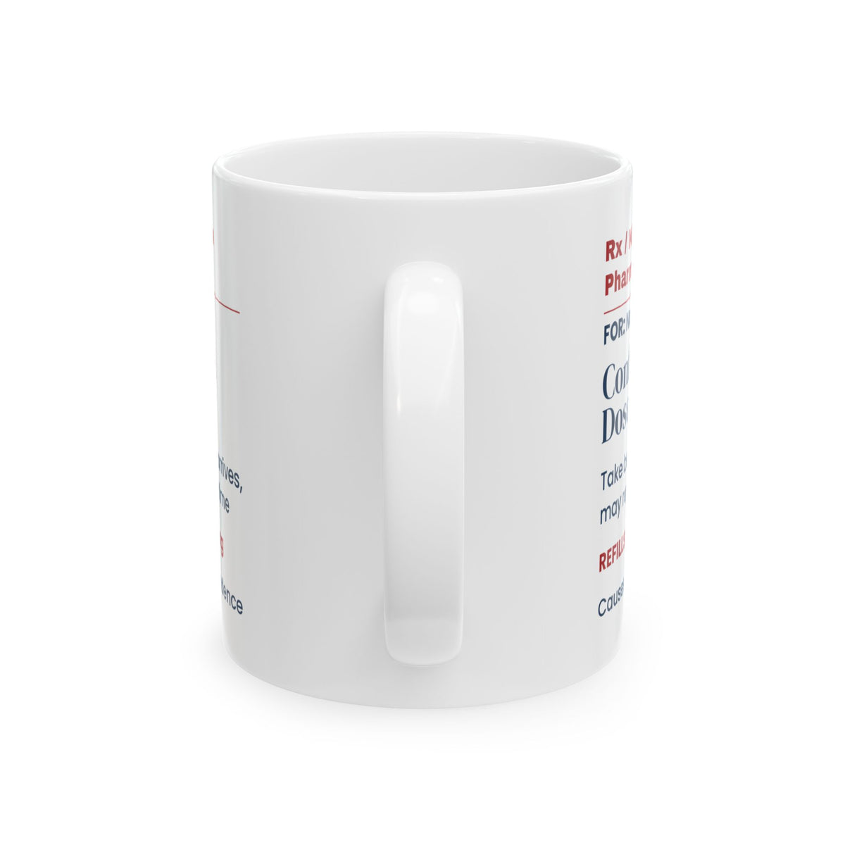 Rx Confidence Before The Bus Coffee Mug Parents