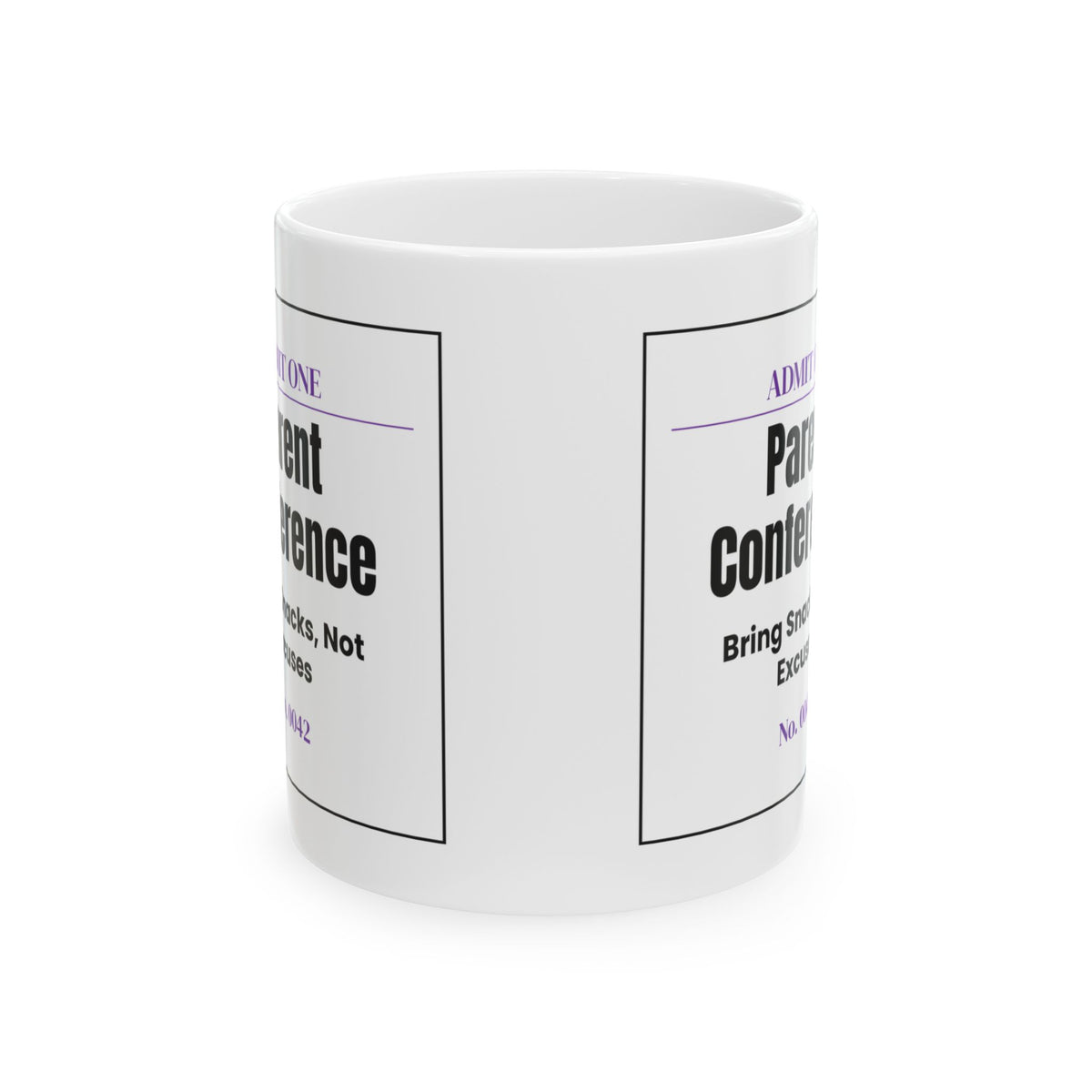 Funny Teacher Coffee Mug Parent Conference Ticket For Teachers
