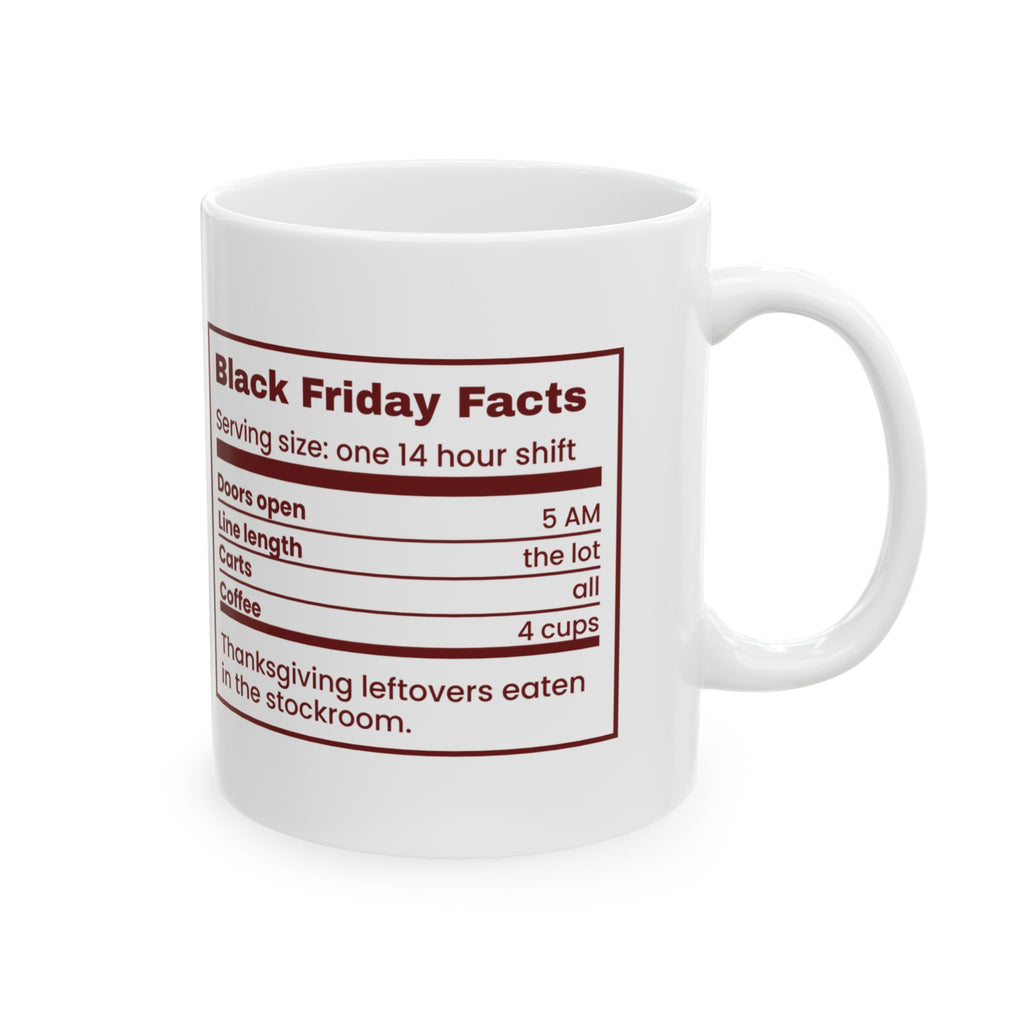 Funny Christmas Retail Coffee Mug Black Friday Facts Nutrition Label
