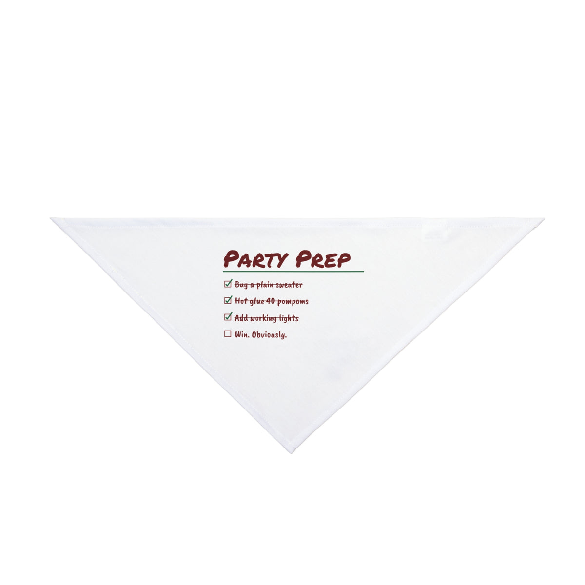 Funny Ugly Sweater Dog Bandana Hot Glue 40 Pompoms Checklist