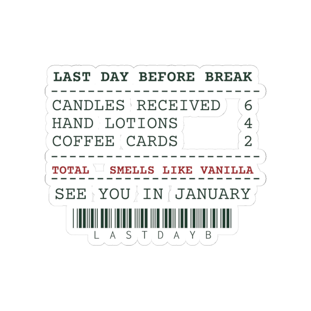 Funny Christmas Teacher Sticker Six Candles Four Lotions Receipt