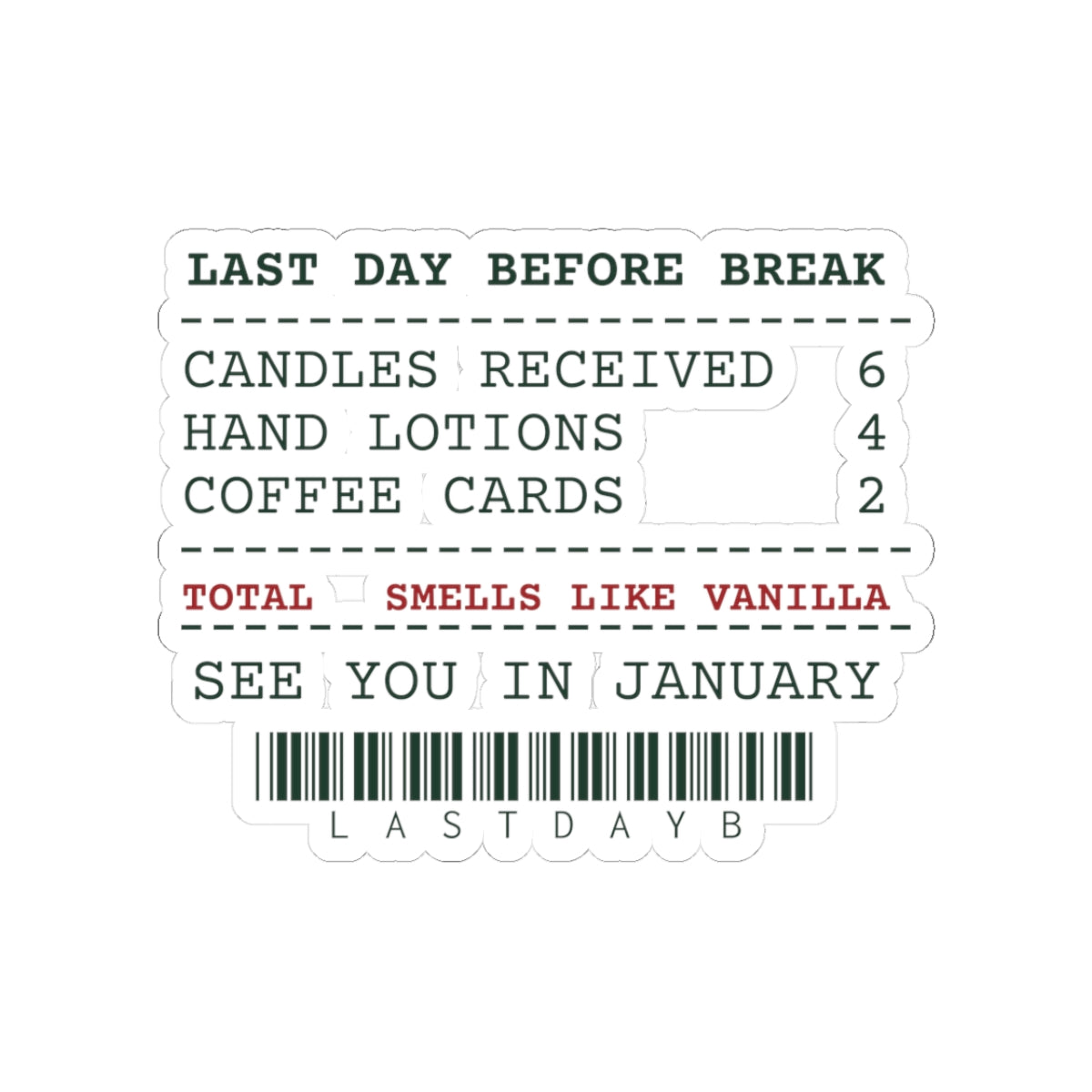 Funny Christmas Teacher Sticker Six Candles Four Lotions Receipt
