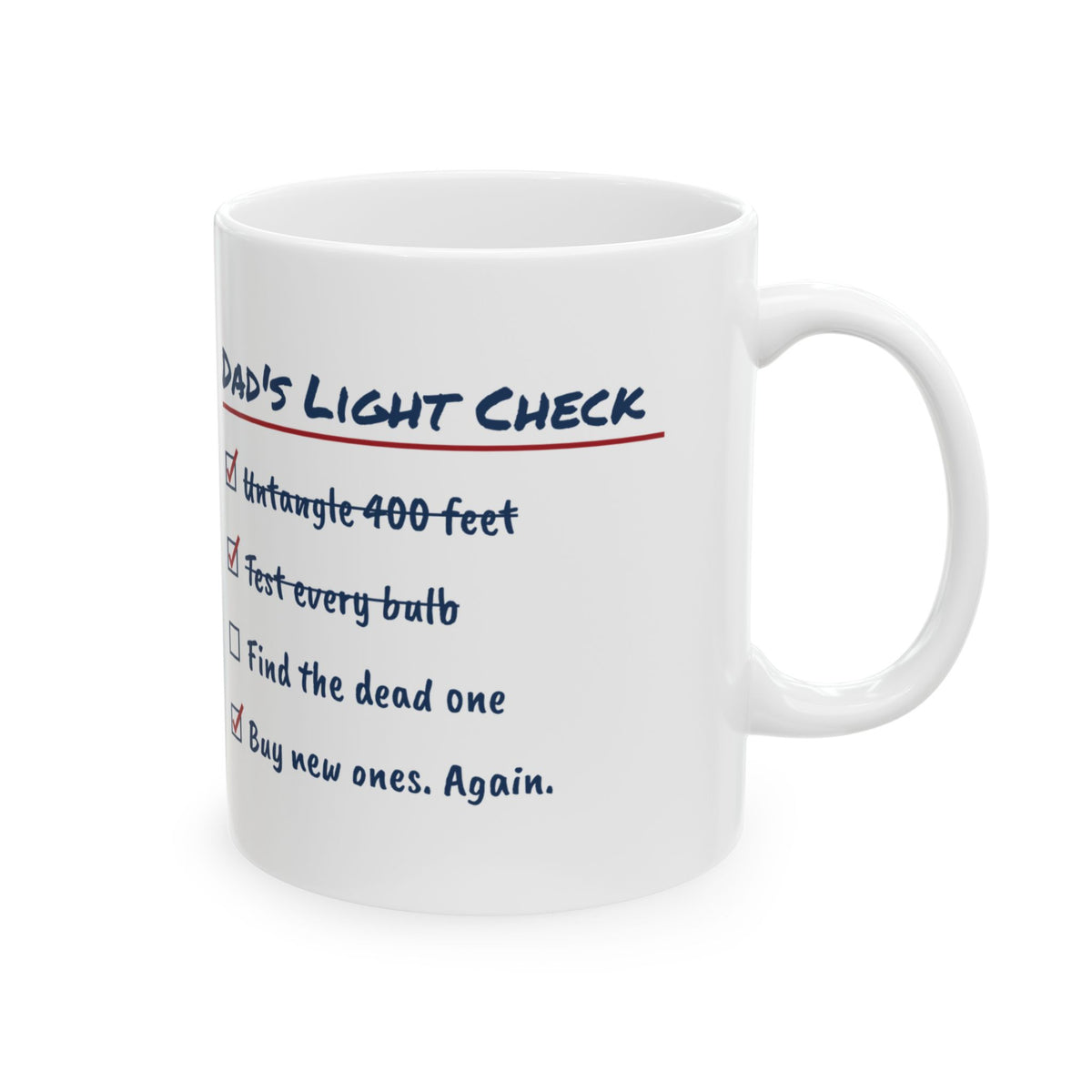 Funny Christmas Coffee Mug Dad's Light Check One Bulb Out For Dad