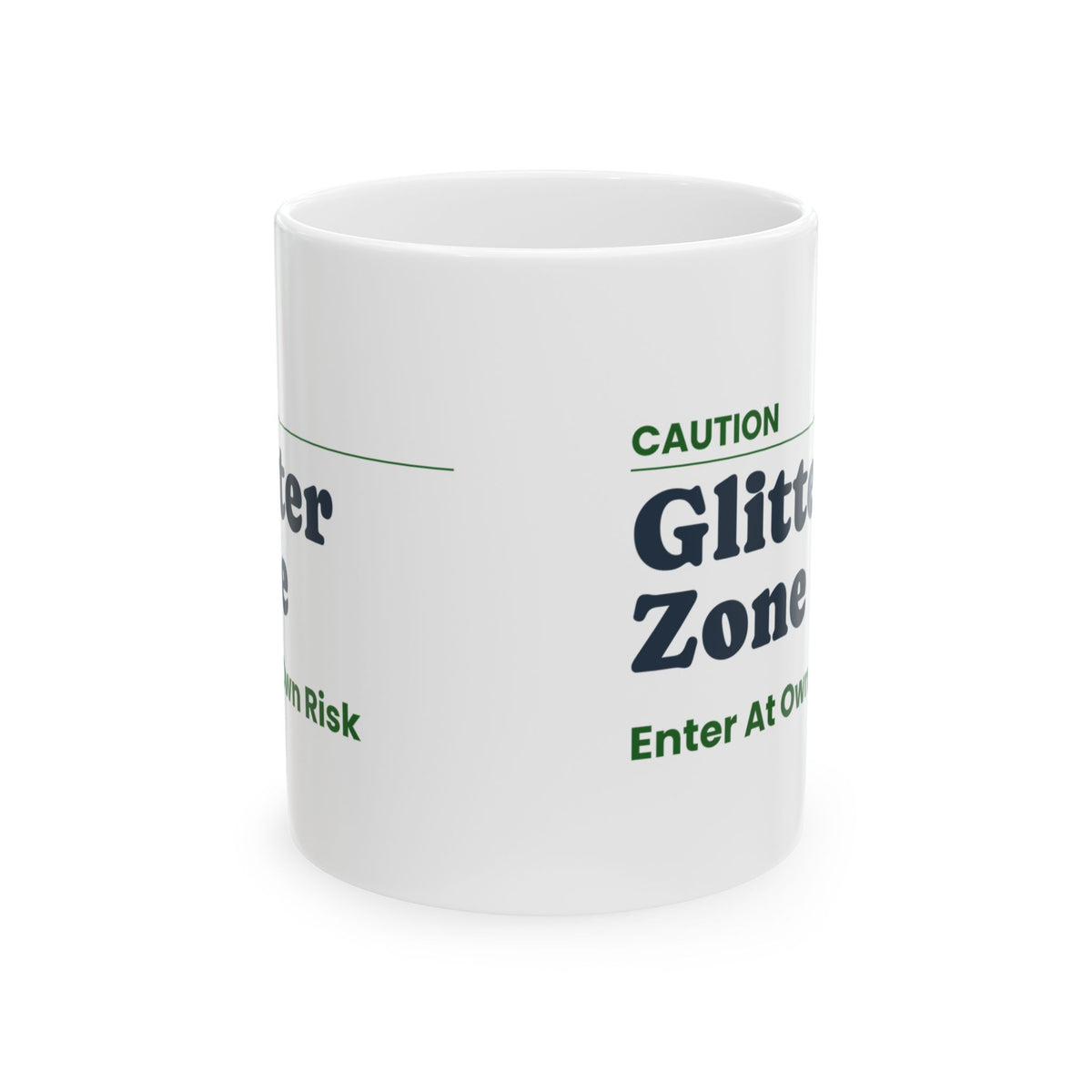 Funny Teacher Sign Coffee Mug Glitter Zone Enter At Own Risk
