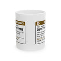 Funny School Bus Driver Coffee Mug Quiet Ride 10mg Prescription Label