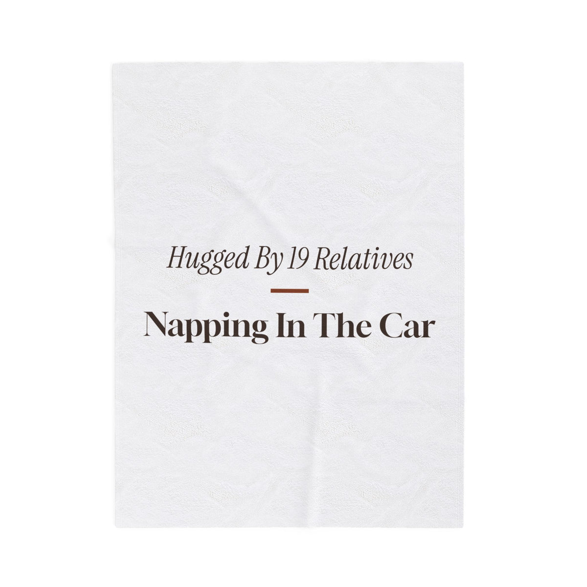 Funny Christmas Introvert Throw Blanket Hugged By 19 Relatives