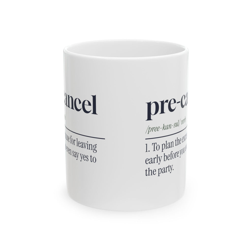 Funny Introvert Coffee Mug Pre-Cancel Definition For Homebodies