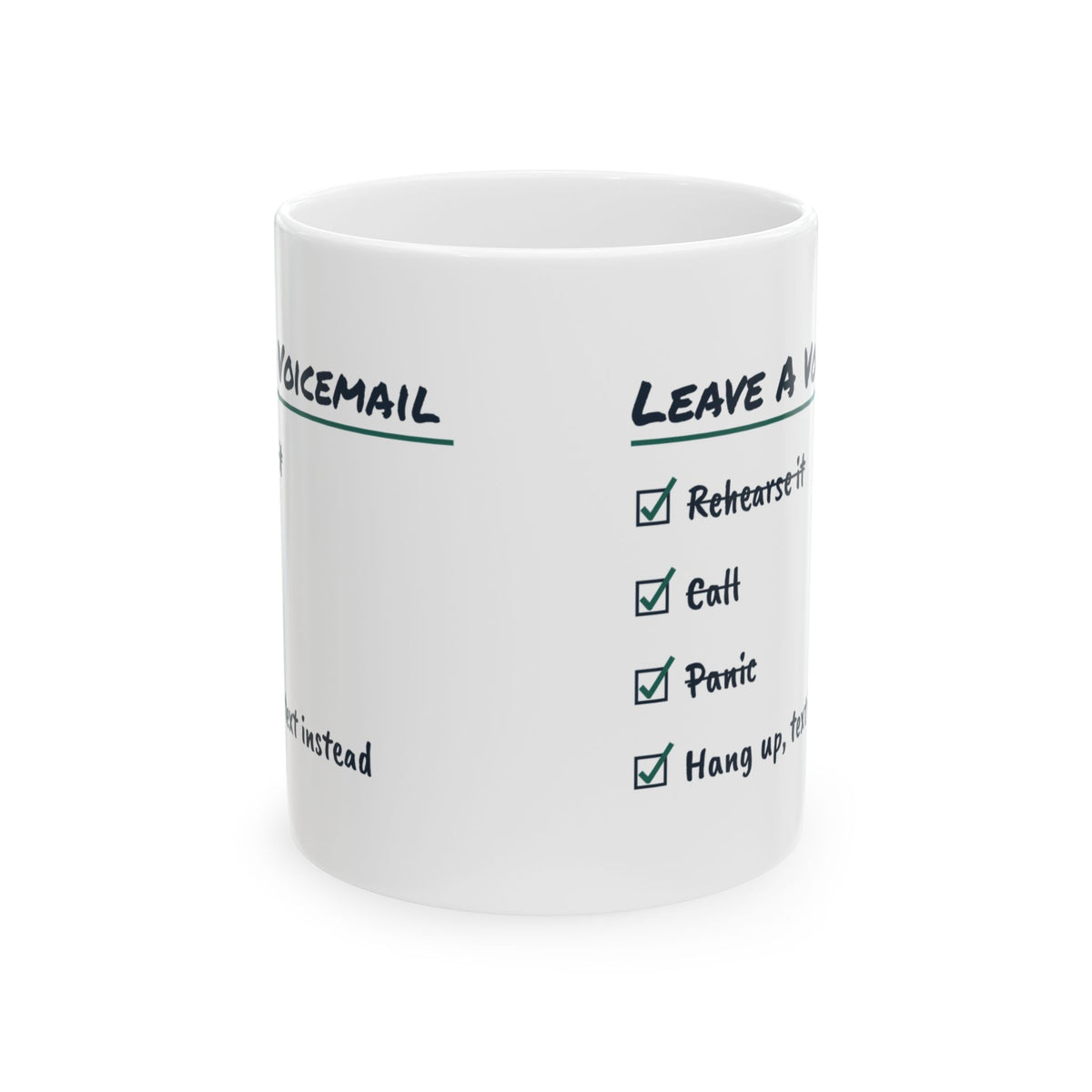 Funny Overthinker Mug Rehearse The Voicemail Text Instead