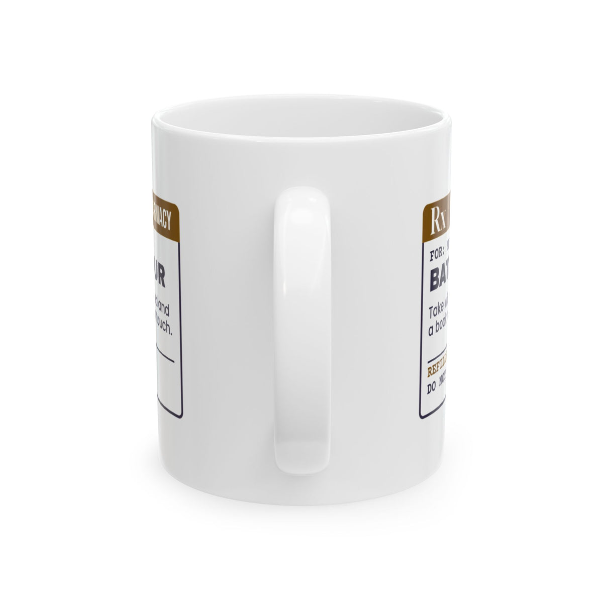 Funny Wife Coffee Mug Bath One Hour Prescription Label