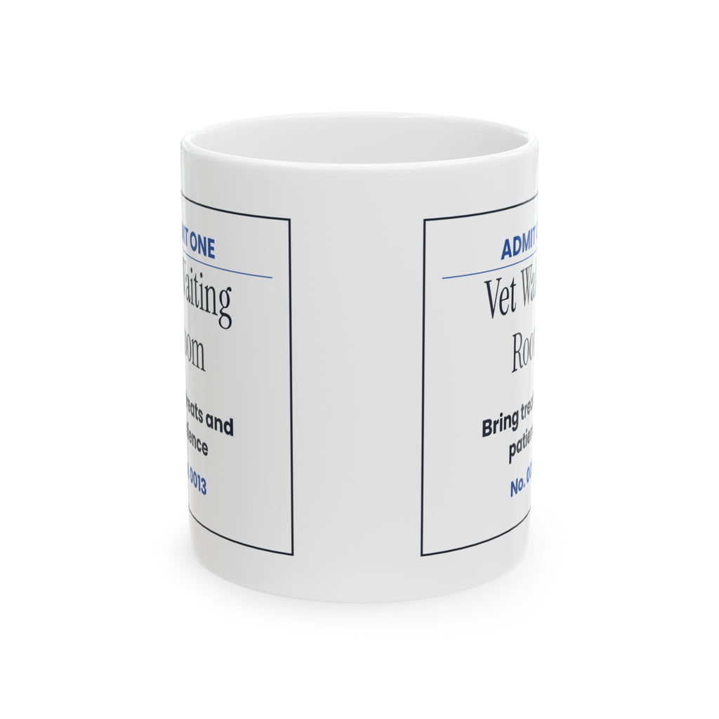 Vet Waiting Room Mug Funny Pet Owner Coffee Cup
