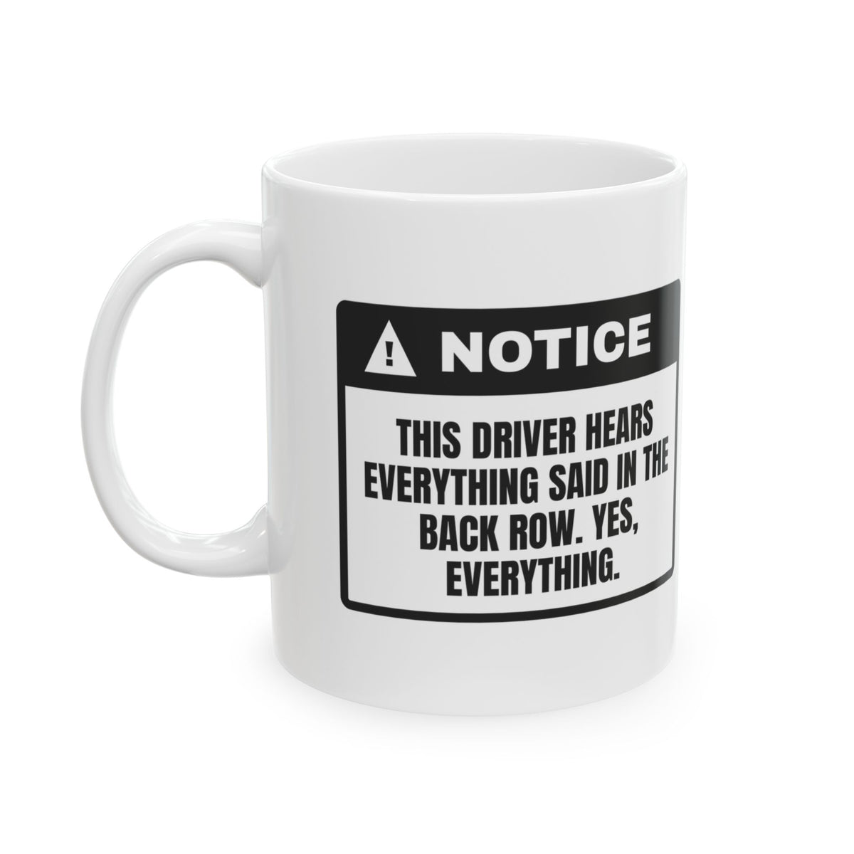 Funny School Bus Mug Hears Every Word From The Back Row For Drivers