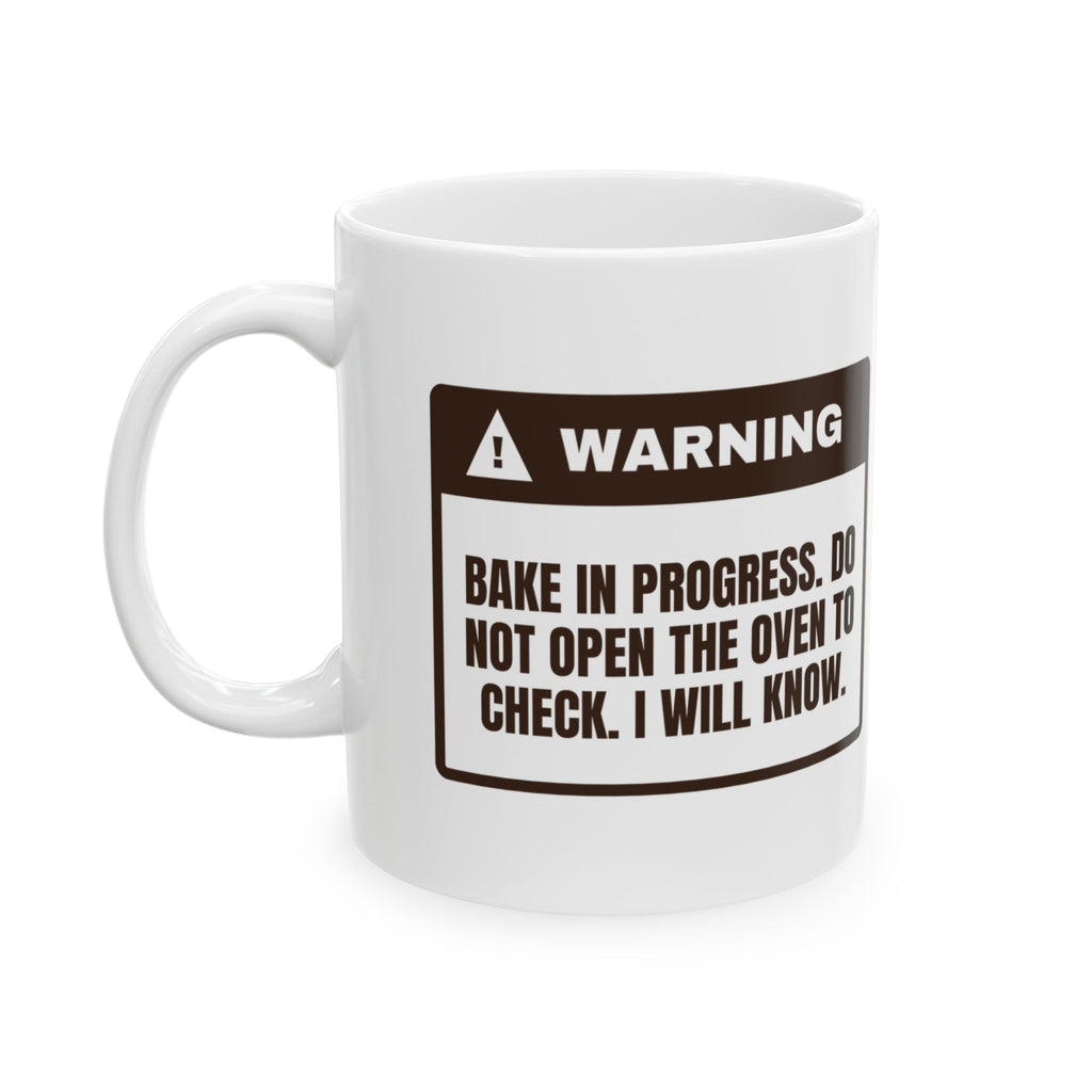 Funny Baking Mug Do Not Open The Oven Door Warning Label
