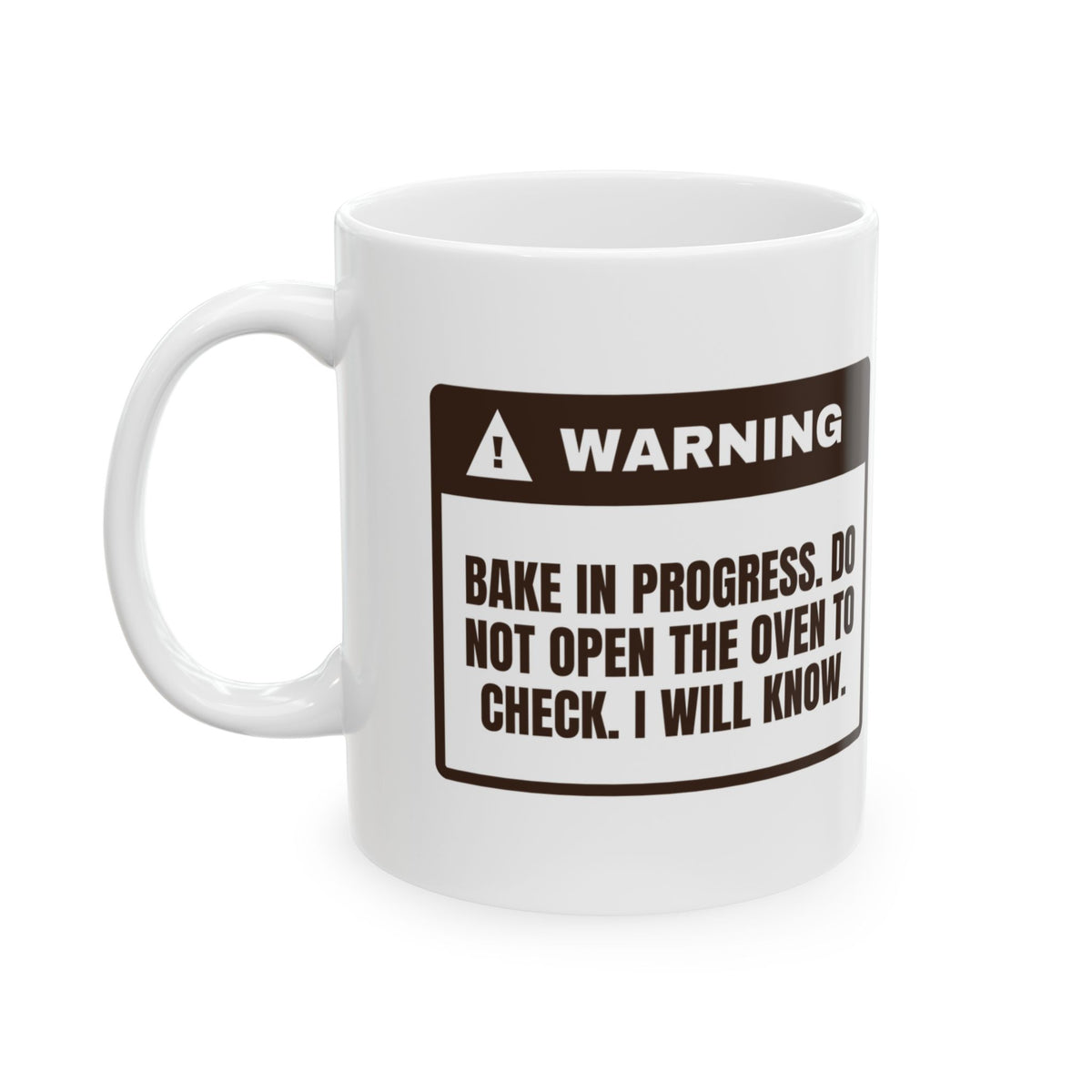Funny Baking Mug Do Not Open The Oven Door Warning Label