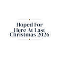 Christmas Sticker Hoped For Here At Last Christmas 2026 New Baby