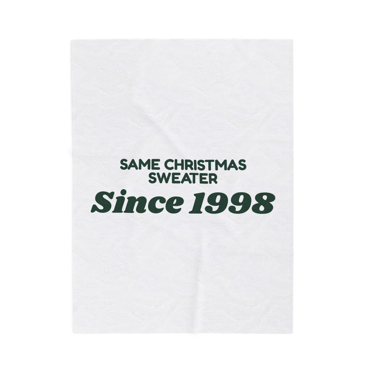 Funny Christmas Dad Throw Blanket Same Christmas Sweater Since 1998