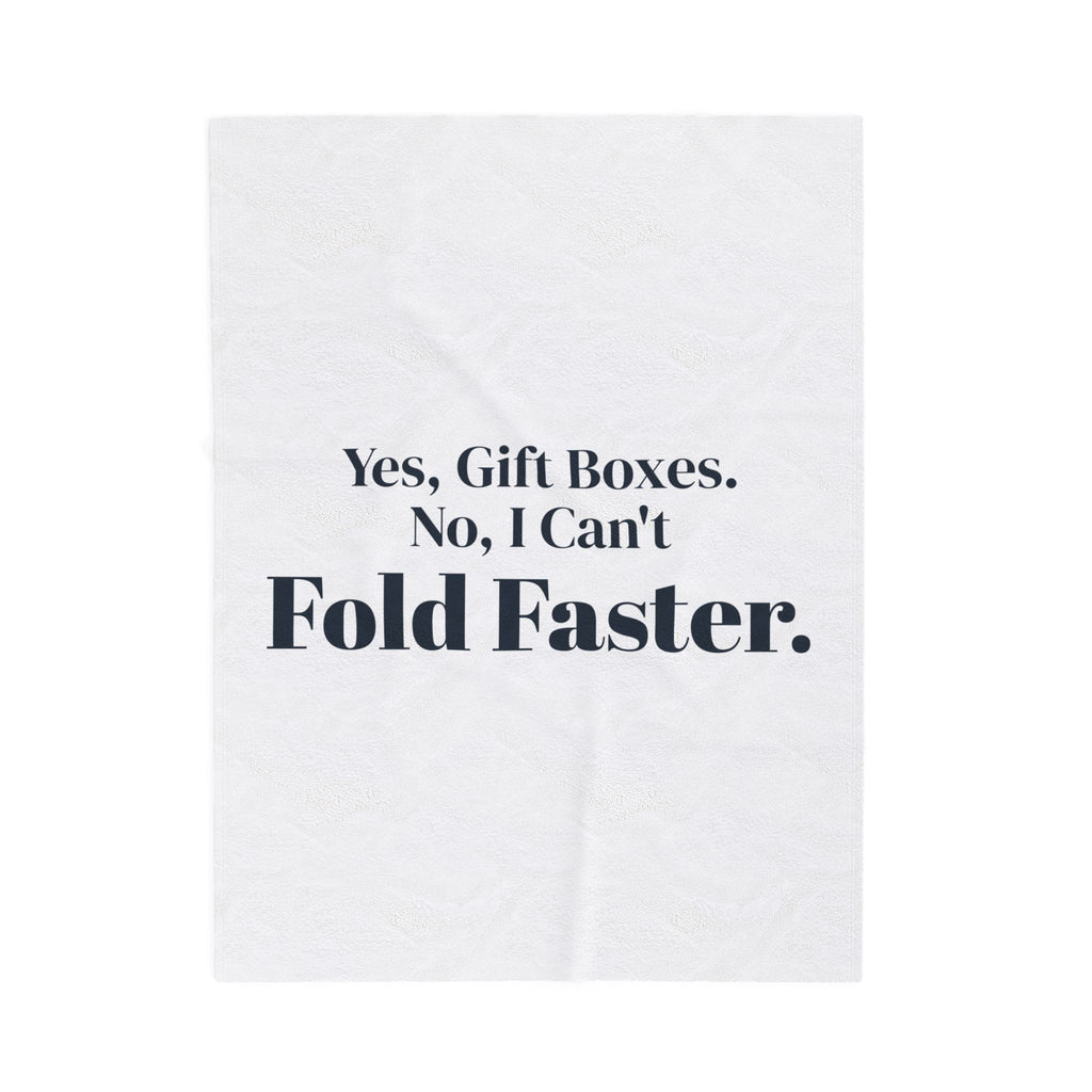 Funny Retail Christmas Throw Blanket Yes Gift Boxes No I Can't Fold Faster