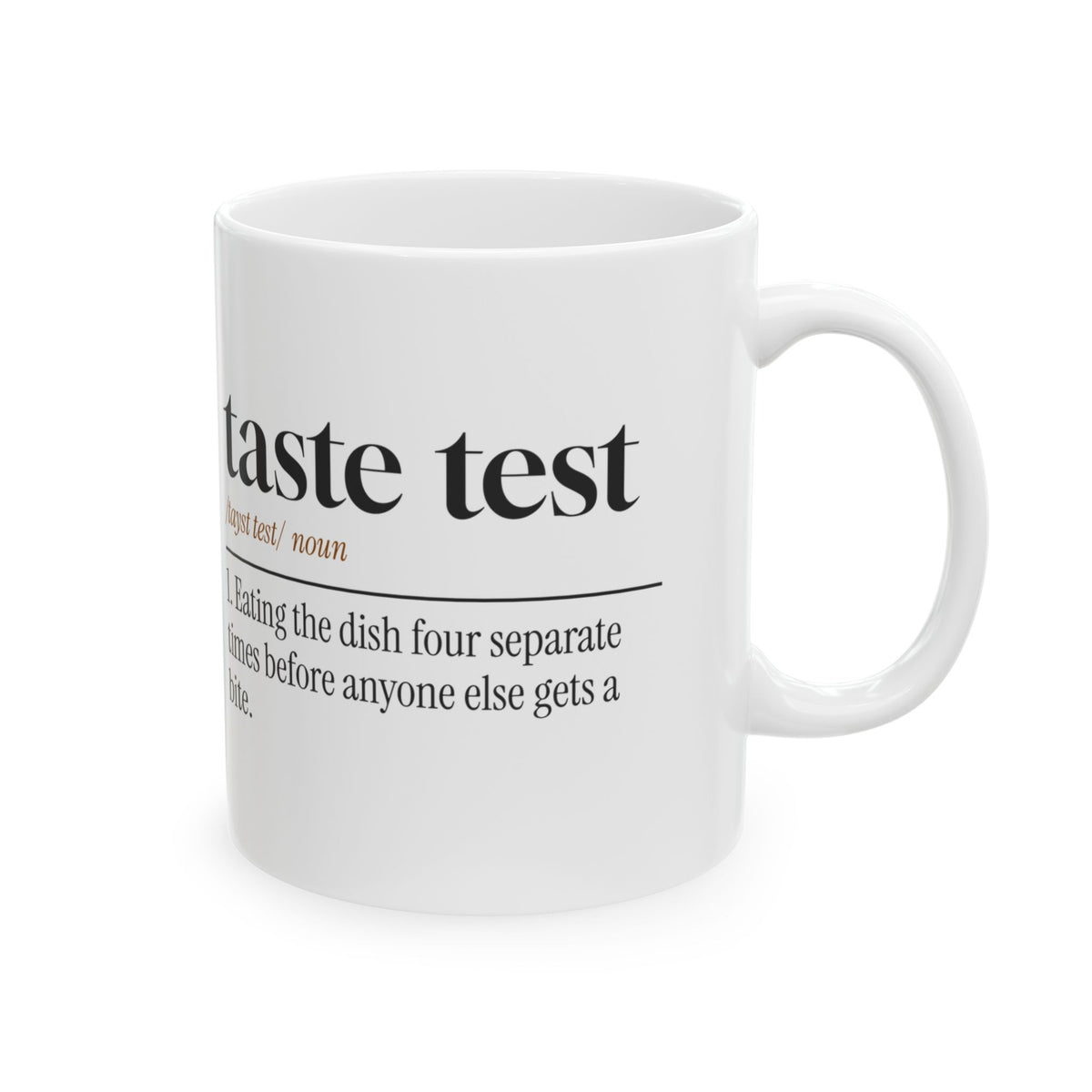 Funny Coffee Mug Taste Test Ate It Four Times