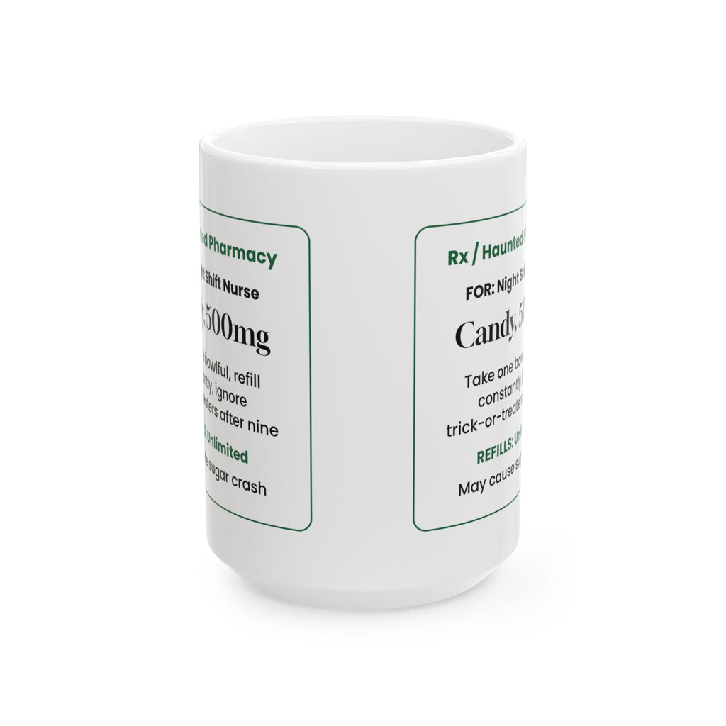Funny Halloween Coffee Mug Nurse Candy Prescription For Nurses