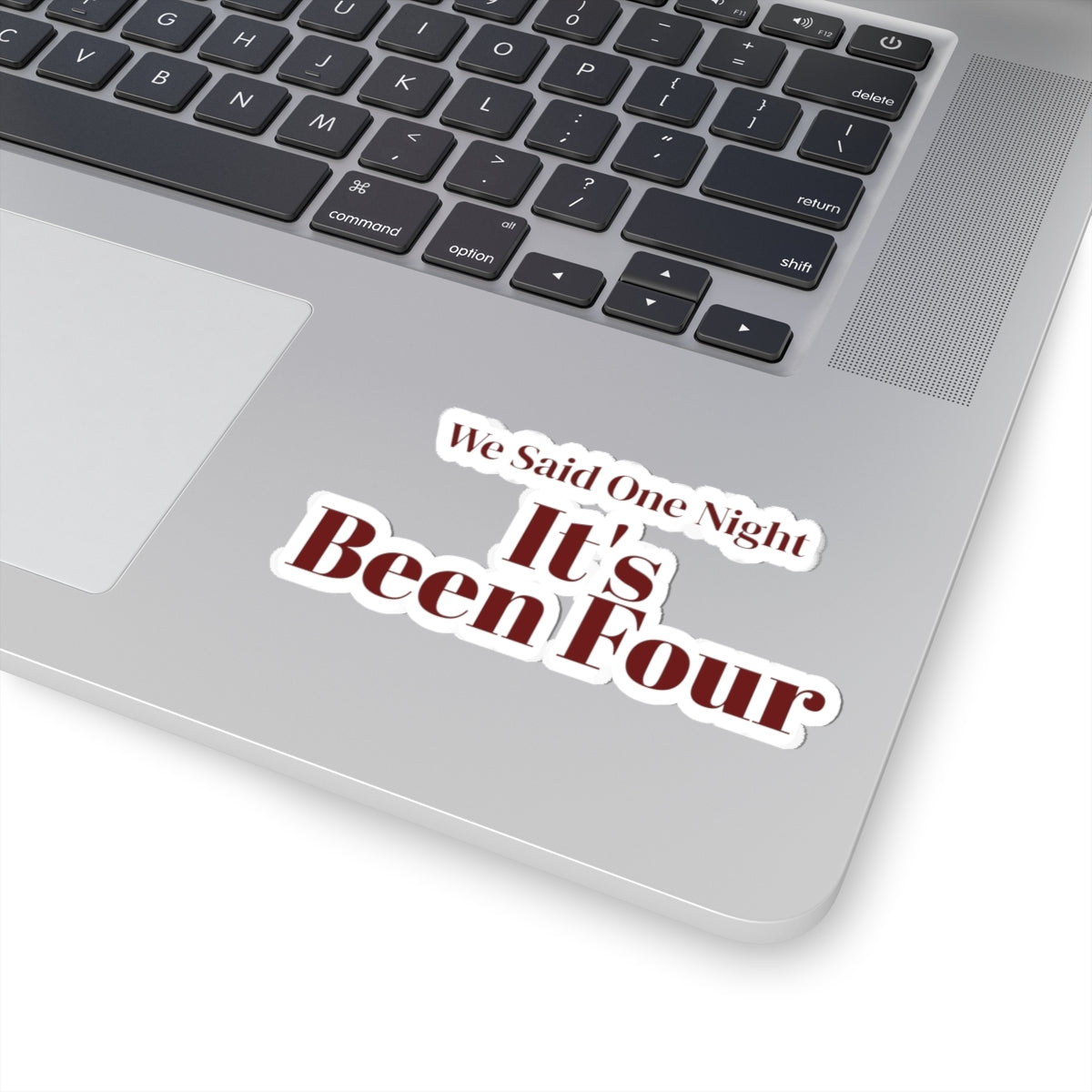 Funny Christmas In-Laws Sticker We Said One Night It's Been Four