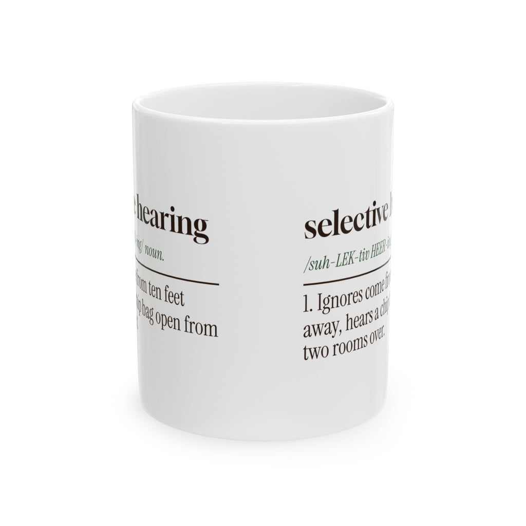 Selective Hearing Coffee Mug For Dog Lovers