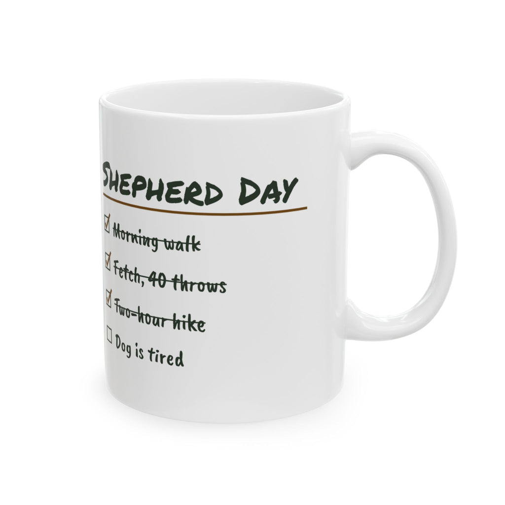 Funny German Shepherd Coffee Mug Shepherd Day Checklist