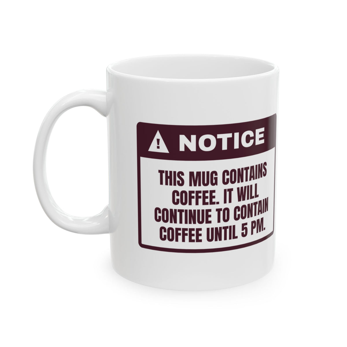 Funny Wine Lover Coffee Mug This Is Coffee Until 5 PM