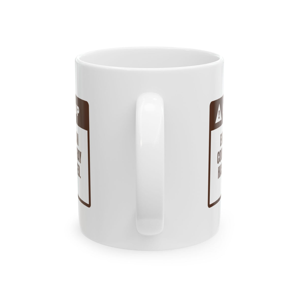 Funny Christmas Coffee Mug Every Snowman Is Counted Cookie Warning