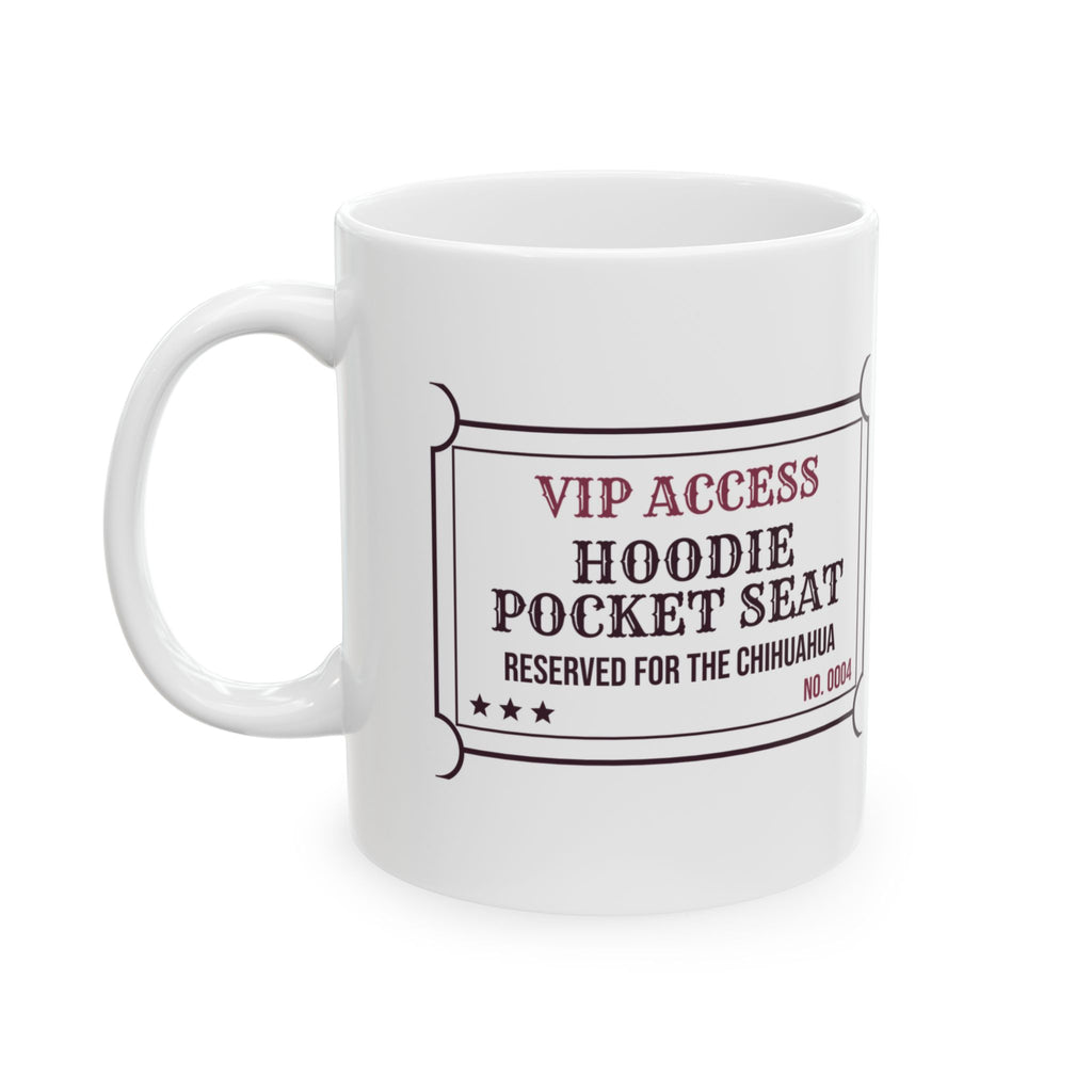 Funny Chihuahua Coffee Mug Hoodie Pocket Seat Ticket For Chi Moms