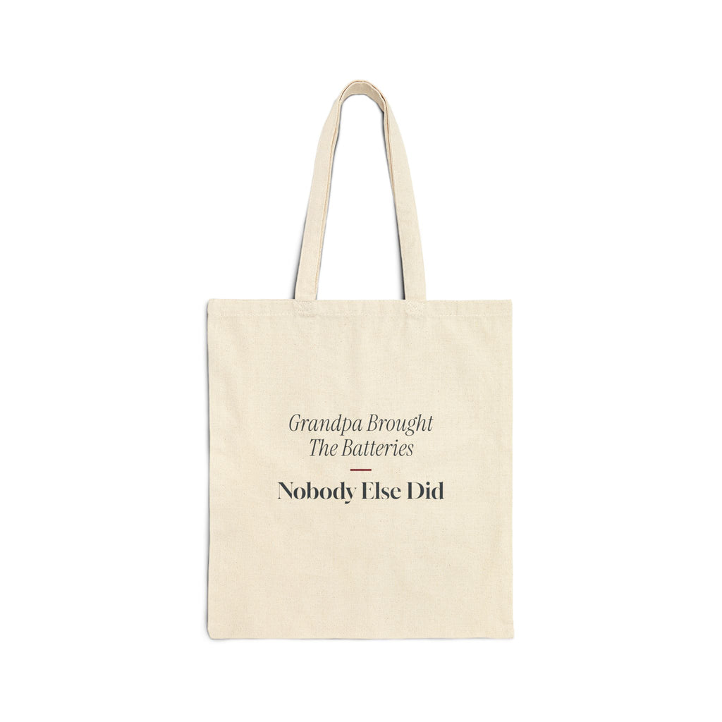 Funny Christmas Grandpa Tote Bag Grandpa Brought The Batteries