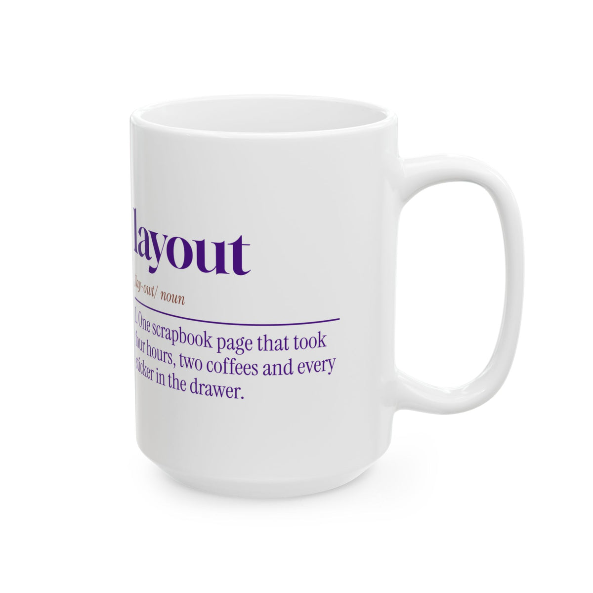 Funny Scrapbooking Coffee Mug Layout Definition For Scrapbookers