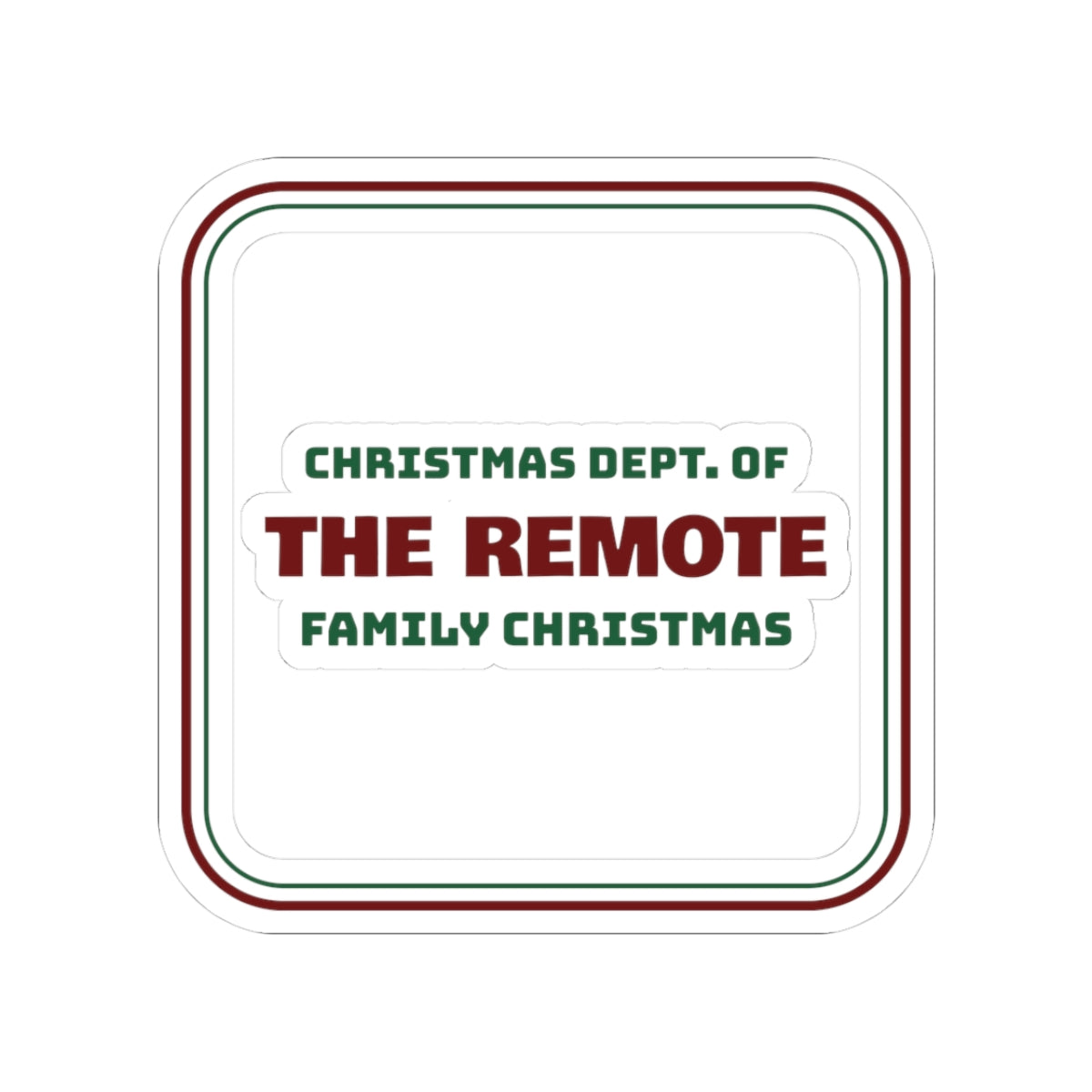 Funny Family Christmas Sticker Dept Of The Remote Matching Set