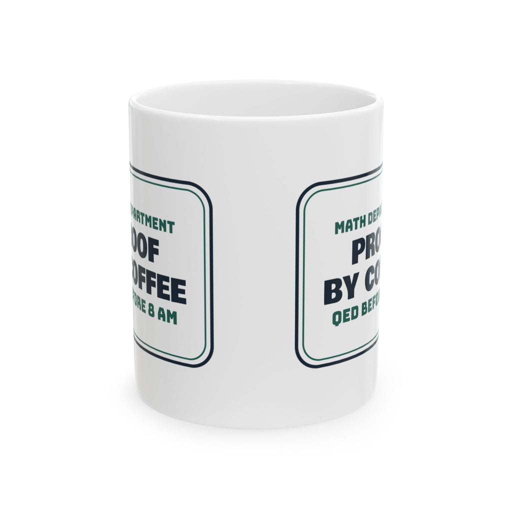 Funny Math Coffee Mug Proof By Coffee QED Before 8 AM For Math Teachers