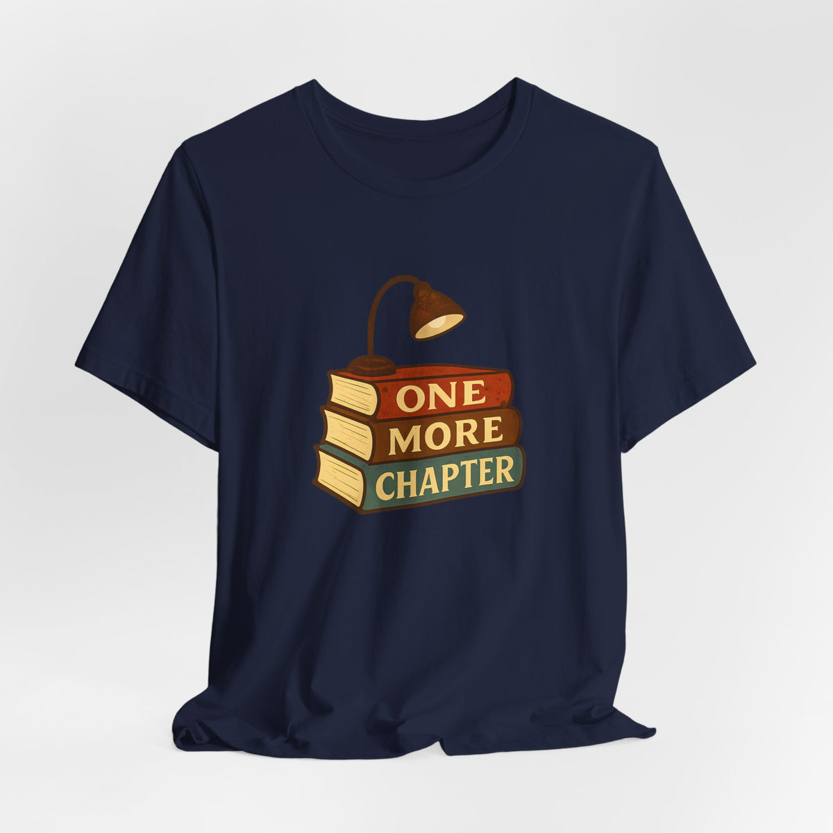 One More Chapter Funny Book Lover Reading Shirt